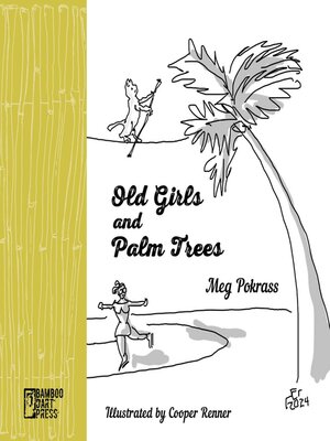 cover image of Old Girls and Palm Trees